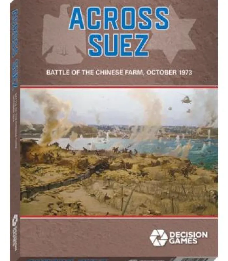Across Suez: The Battle of the Chinese Farm, October 1973 (Inglés)