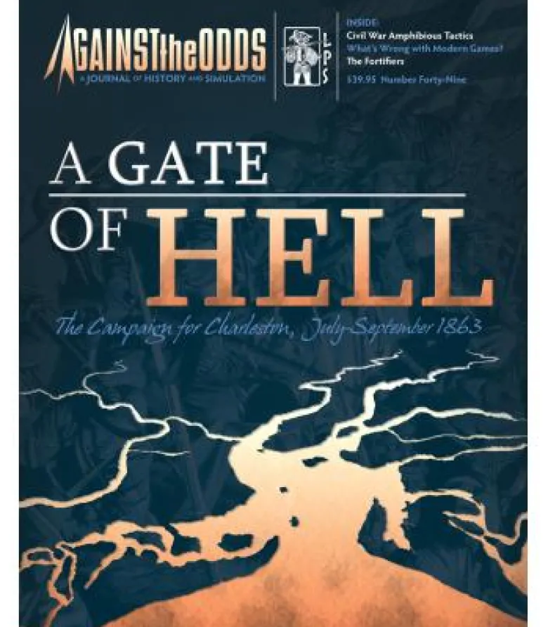 Against the Odds 49: A Gate of Hell - The Campaign for Charleston, July-September 1863 (Inglés)