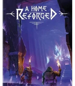 A Home Reforged