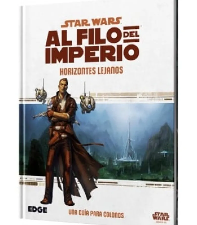 Al Filo del Imperio: Horizontes Lejanos