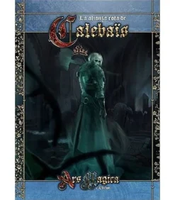 Ars Magica (5ª Edición): La Alianza Rota de Calebais