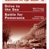 Battles in the East 3 - Drive to the Sea/ Battle for Pomerania