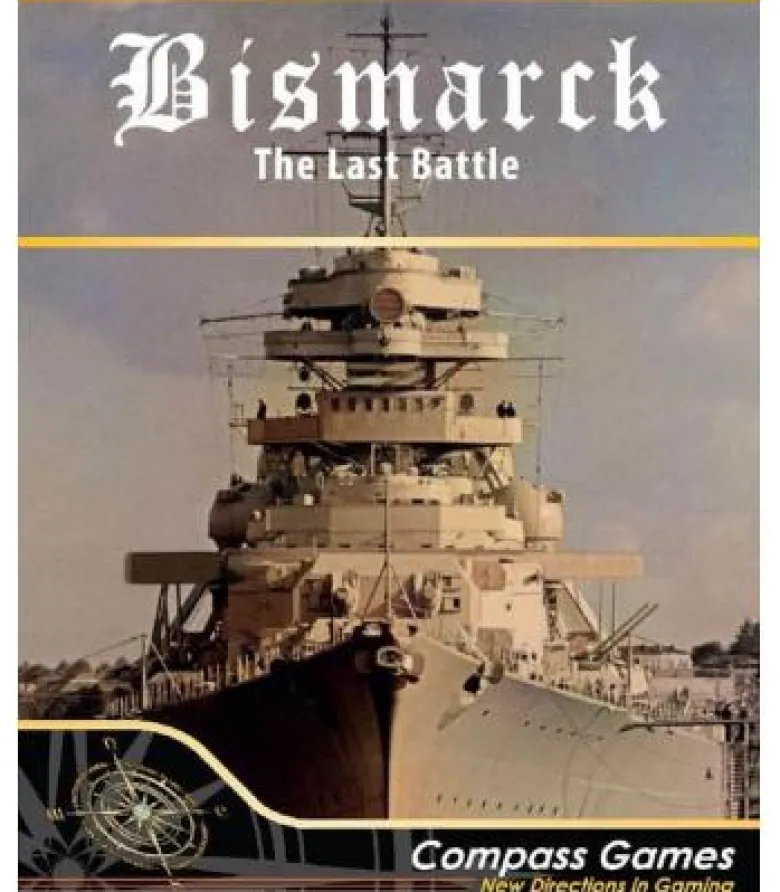 Bismarck: The Last Battle