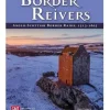 Border Reivers: Anglo-Scottish Border Raids, 1513-1603 (Inglés)