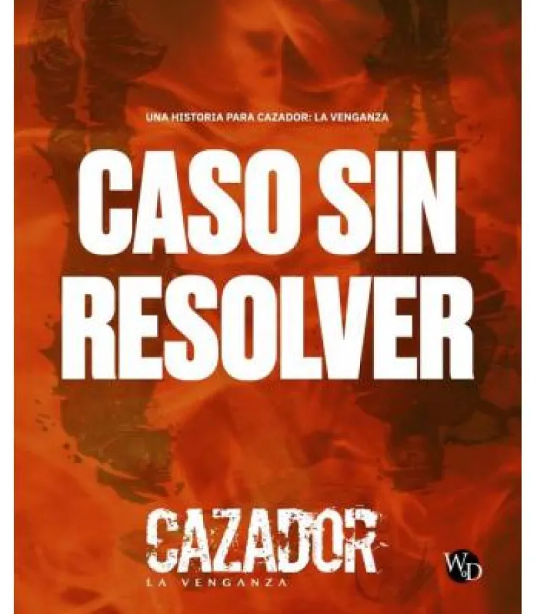 Cazador: La Venganza - Caso sin Resolver