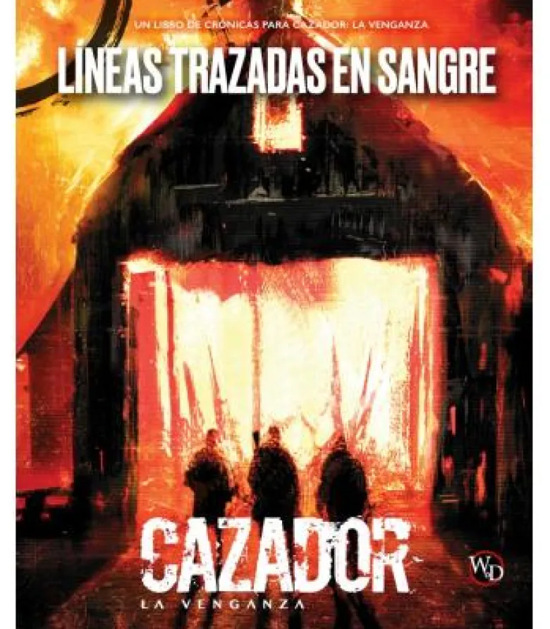 Cazador: La Venganza - Lineas Trazadas en Sangre
