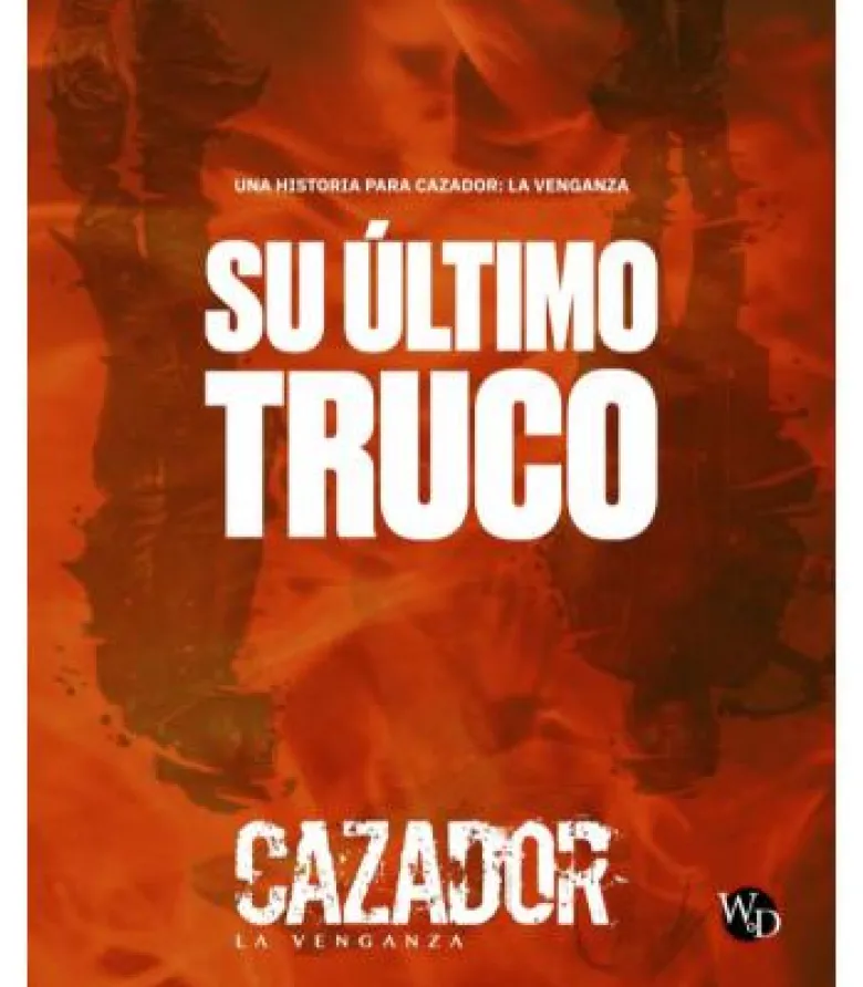 Cazador: La Venganza (Su Último Truco)