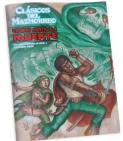 Clásicos del Mazmorreo: 12. Espadas contra la Muerte