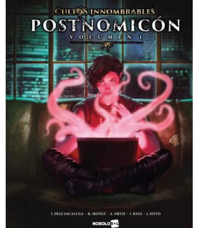 Cultos Innombrables: Postnomicón Vol. 1