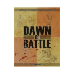 Dawn of Battle: Scenario Pack/4