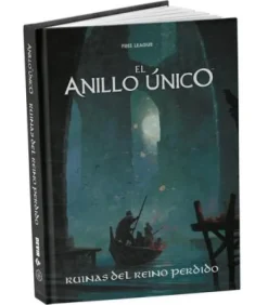 El Anillo Único (2ª Edición) : Ruinas del Reino Perdido