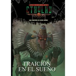 El Sueño de Cthulhu: Traicion en el Sueño