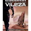 Escoria y Vileza