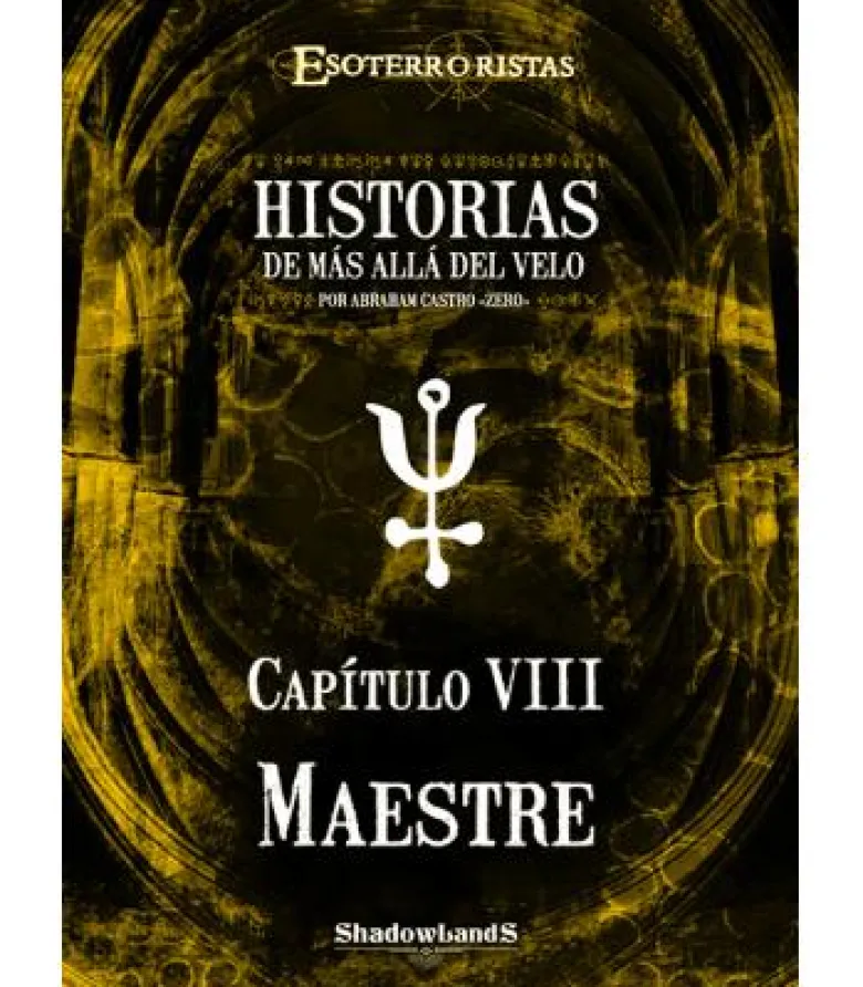 Esoterroristas: Historias de Más Allá del Velo