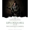 Exploradores de las Profundidades Sombrías: Compendio de Aventuras I