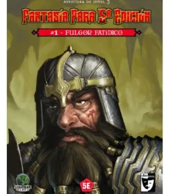 Fantasía Para 5ª Edición: 1. Fulgor Fatídico