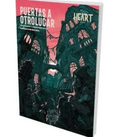 Heart: La Ciudad de Abajo - Puertas Hacia Otrolugar