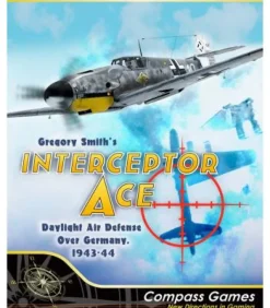Interceptor Ace: Daylight Air Defense over Germany (1943-44) (Inglés)