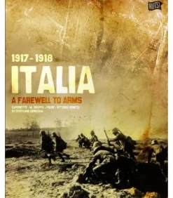 Italia 1917-1918 A Farewell to Arms