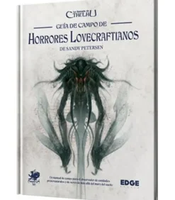 La Llamada de Cthulhu: Guía de Campo de Horrores Lovecraftianos