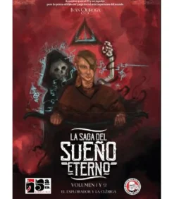 La Saga del Sueño Eterno: Volumen 1 y 2 - El Explorador y la Cleriga