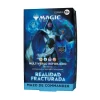 Magic the Gathering: Realidad Fracturada (Mazo de Commander) (Preventa)