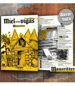 Mausrítter: Miel en las Vigas