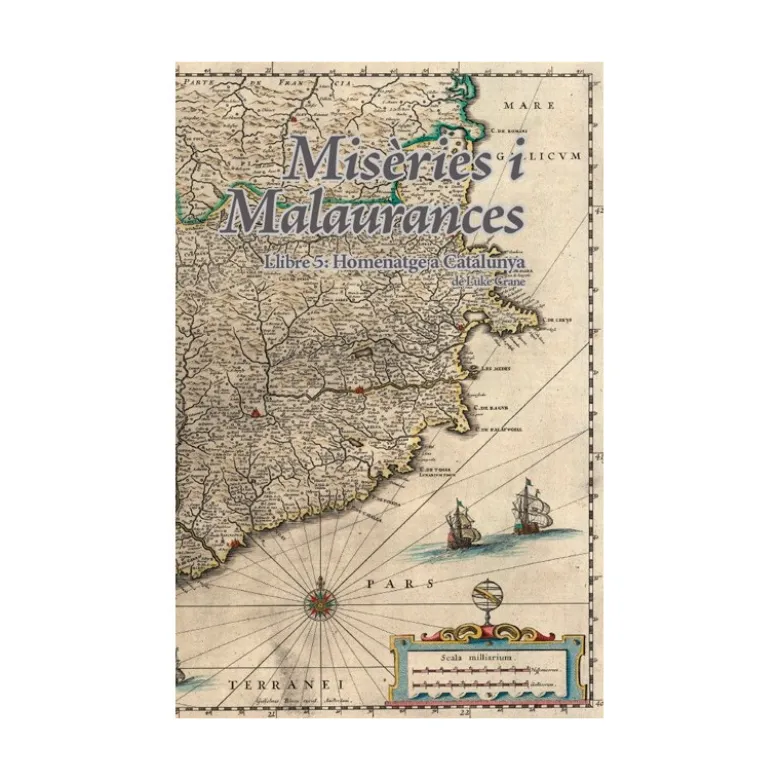 Misèries i malaurances - Llibre 5: Homenatge a Catalunya