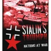 Nations at War: Stalin's Triumph (2nd Edition) (Inglés)