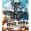 Nothing Left to Bomb: The Skies over Malta, 1940-1942 (Inglés)
