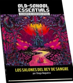 Old-School Essentials: Los Salones del Rey de Sangre