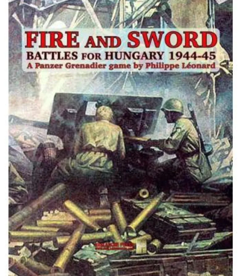 Panzer Grenadier - Fire and Sword: Battles for Hungary 1944 (Inglés)