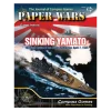 Paper Wars 112: Sinking Yamato
