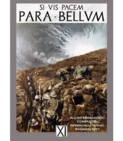 Para Bellum Magazine 11: Inferno Sull'Isonzo, Bainsizza 1917 (Italiano)