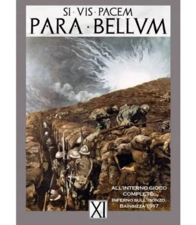 Para Bellum Magazine 11: Inferno Sull'Isonzo, Bainsizza 1917 (Italiano)