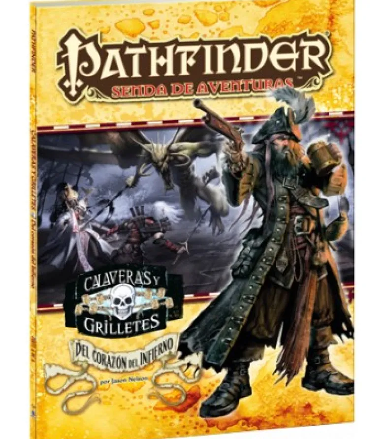 Pathfinder: Calaveras y Grilletes 6 (Del Corazón del Infierno)