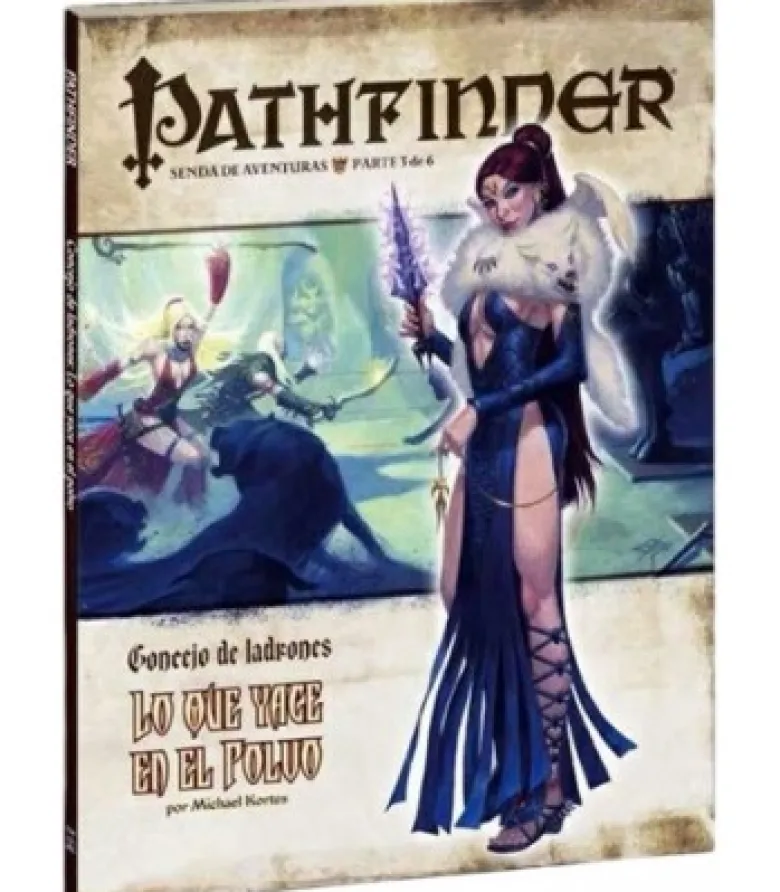 Pathfinder: Concejo de Ladrones 3 (Lo que Yace en el Polvo)