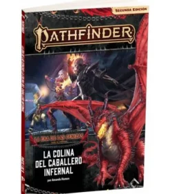 Pathfinder (2ª Edición): La Era de las Cenizas 1 (La Colina del Caballero Infernal)