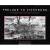 Prelude to Vicksburg: Chickasaw Bayou (Dec 26-29, 1862) (En Bolsa)