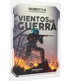 Robotta: Vientos de Guerra