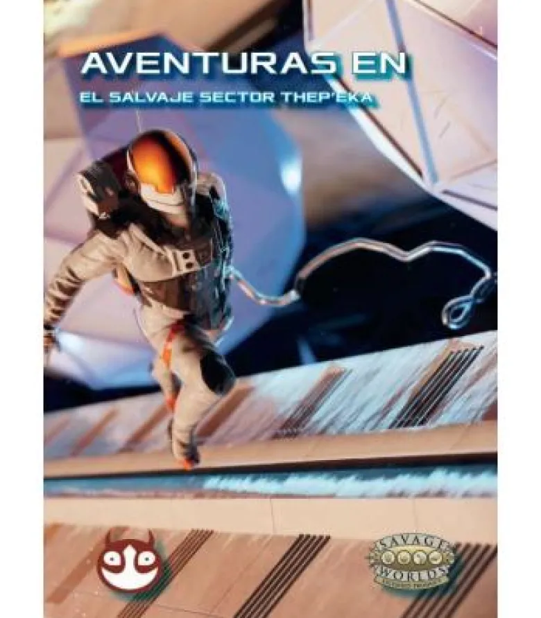 Savage Worlds: Aventuras en el Salvaje Sector Thep'eka