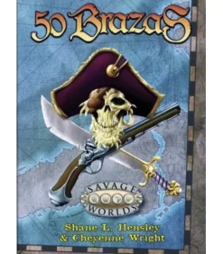 Savage Worlds: 50 Brazas