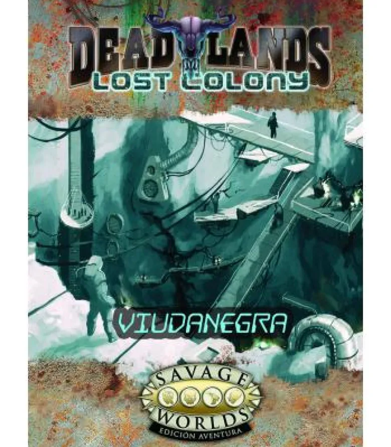 Savage Worlds: Deadlands - Lost Colony (Viudanegra)