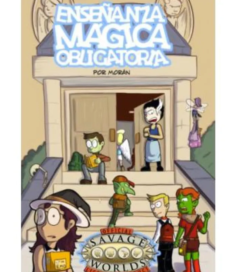 Savage Worlds: Enseñanza Mágica Obligatoria