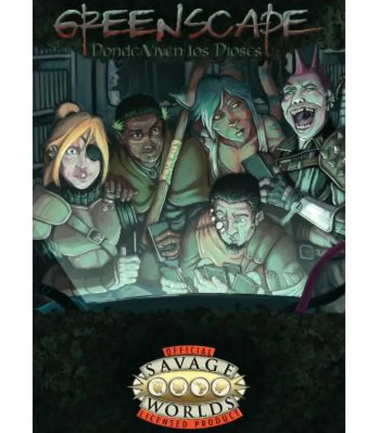 Savage Worlds: Greenscape (Donde Viven los Dioses)