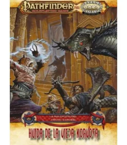Savage Worlds: Pathfinder - La Maldición del Trono Carmesi/3: Huida de la Vieja Korvosa