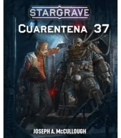 Stargrave: Cuarentena 37