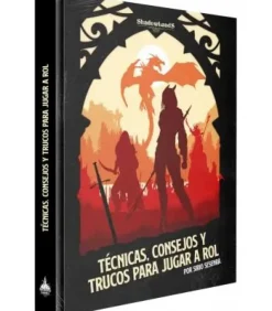 Técnicas, Consejos y Trucos para Jugar a Rol