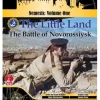 The Little Land: The Battle of Novorossiysk (Inglés)