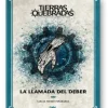 Tierras Quebradas: La Llamada del Deber